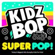 Various Artists - Kidz Bop: Super Pop (Coloured) For Discount