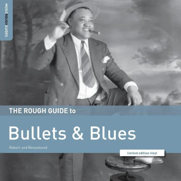 Various Artists - Rough Guide To Bullets & Blues Fashion