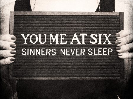 You Me At Six - Sinners Never Sleep on Sale