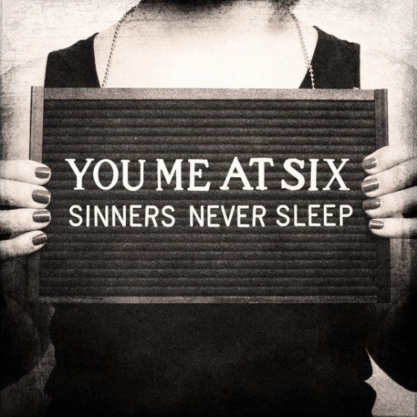 You Me At Six - Sinners Never Sleep on Sale