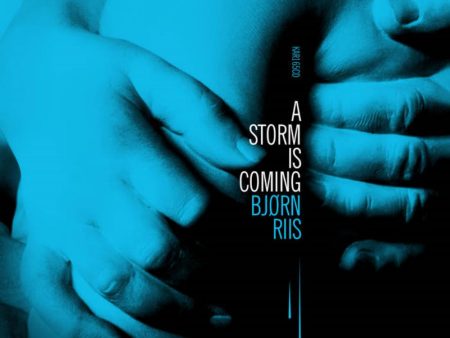 Bjorn Riis - A Storm Is Coming Online now