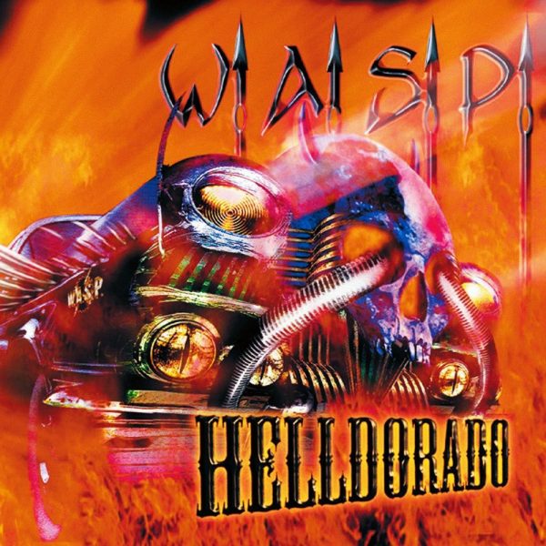 W.A.S.P. - Helldorado For Discount