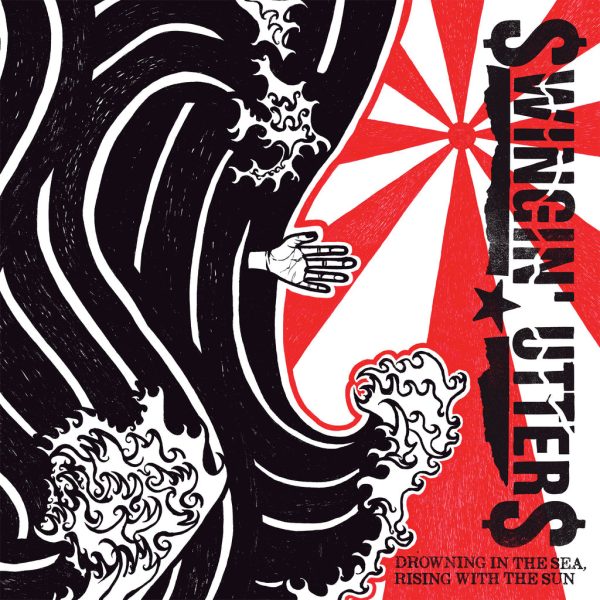 Swingin  Utters - Drowning In The Sea, Rising With The Sun (2LP) Online now