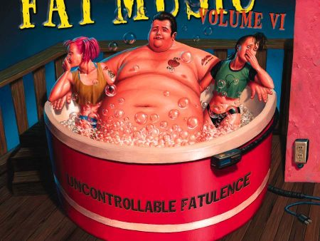 Various Artists - Fat Music Vol. 6: Uncontrollable Fatulence For Sale