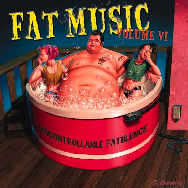 Various Artists - Fat Music Vol. 6: Uncontrollable Fatulence For Sale