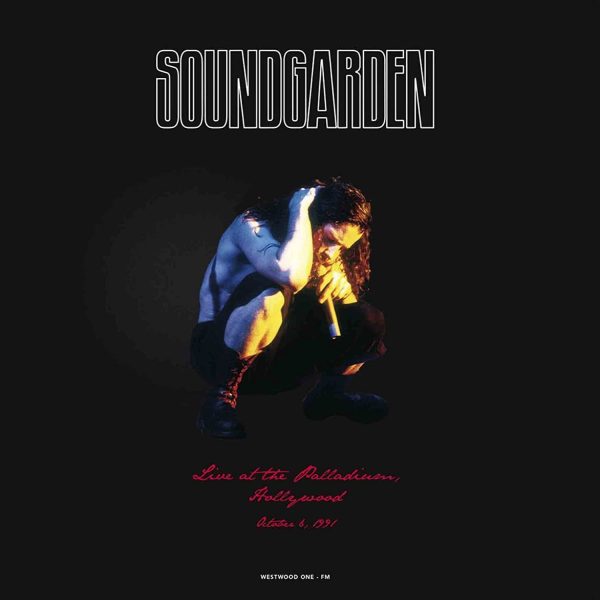 Soundgarden - Live At The Palladium Hollywood 1991 (Coloured) Discount