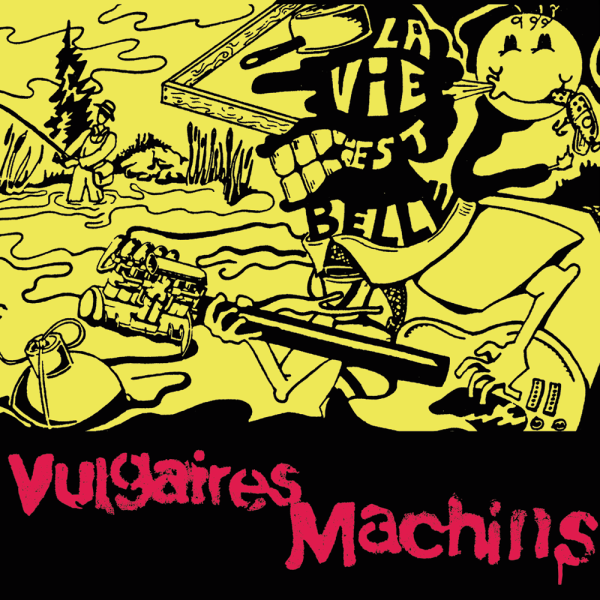 Vulgaires Machins - 24:40   La Vie Est Belle Online Hot Sale