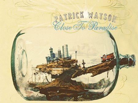 Patrick Watson - Close To Paradise Fashion