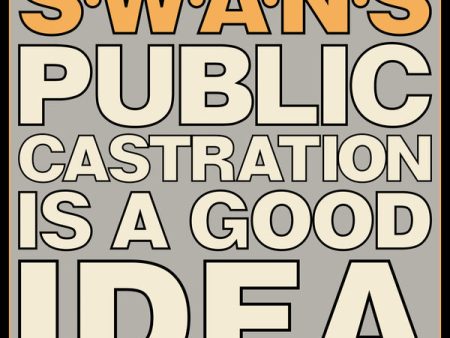 Swans - Public Castration Is A Good Idea (2LP) Online Hot Sale