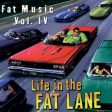 Various Artists - Fat Music Vol. 4: Life In The Fat Lane Supply