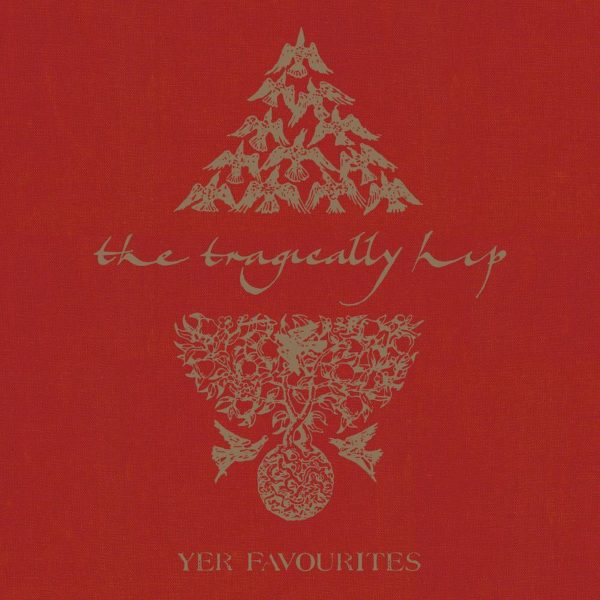 Tragically Hip - Yer Favorites Vol.1 (2LP) Online now