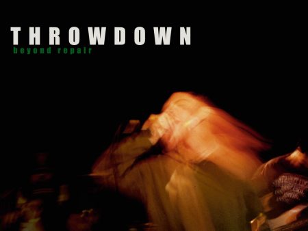 Throwdown - Beyond Repair Online now