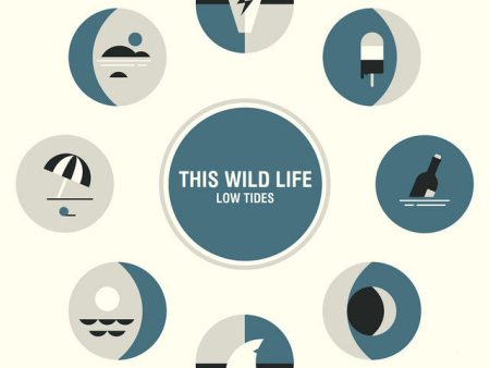 This Wild Life - Low Tides For Cheap