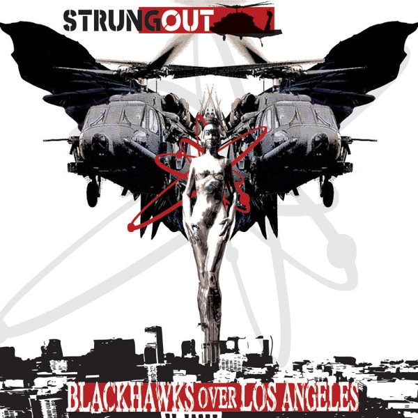 Strung Out - Blackhawks Over Los Angeles For Cheap